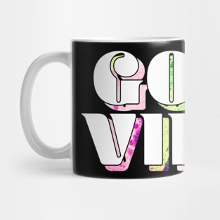 Good Vibes Colorful Mug